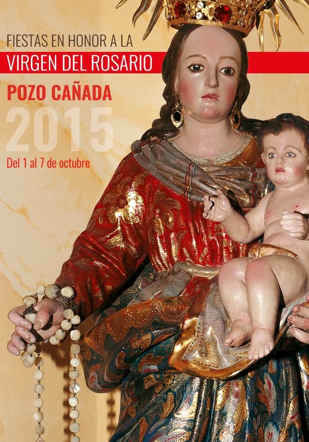 Fiestas en honor a la Virgen del Rosario 2015 Pozo Cañada